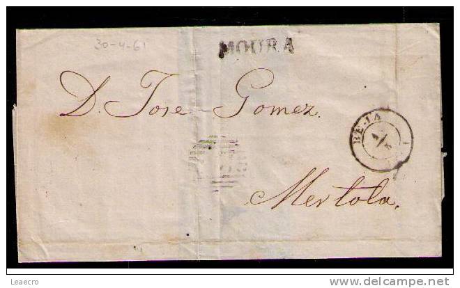 NOMINATIV Cancellation  Circulated Cover MOURA (30.04.1861) To MERTOLA By BEJA (01.05.61) Stamp 25r. Portugal Gc458 - ...-1853 Préphilatélie