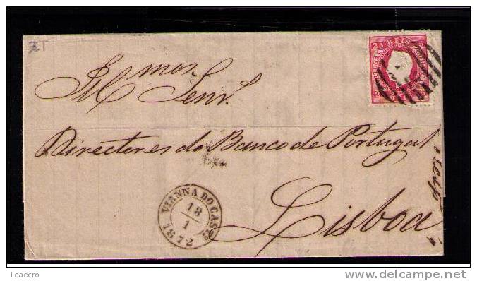Portugal 1870/76 D.LUIS I Rigth Strip Circulated Cover VIANA DO CASTELO 18.01.1872 To LISBOA Stamp 25r.  Gc460 - Covers & Documents