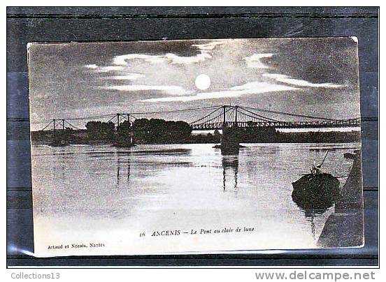 LOIRE ATLANTIQUE - Ancenis - Le Pont Au Clair De Lune - Ancenis