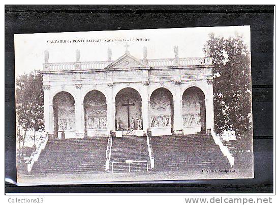 LOIRE ATLANTIQUE - Calvaire De Pontchâteau - Scala Sancta - Le Prétoire - Pontchâteau