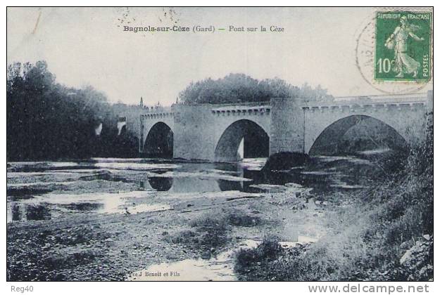 D30 - BAGNOLS-sur-CEZE -  Pont Sur La CEZE - Bagnols-sur-Cèze