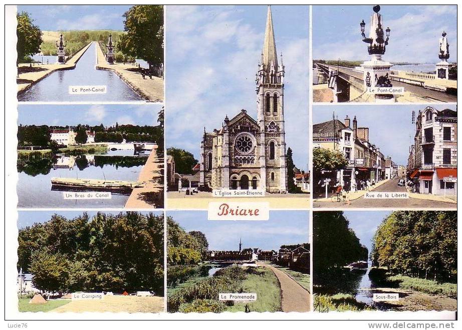 BRIARE -  8 Vues :  Pont Canal - Bras Canal - Eglise St Etienne - Rue De La Liberté - Camping S- Promenade - Sous Bois - Briare