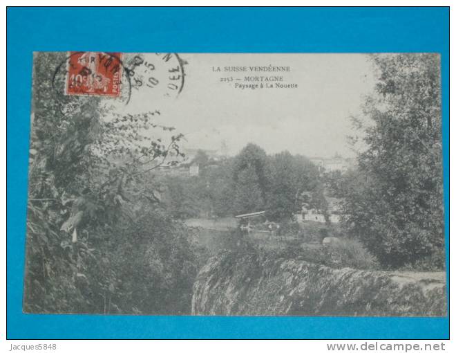 85) La Nouette - Env De Mortagne Sur Sevre - N° 2253 - Paysage à Le Nouette - Année 1910 - EDIT Poupin - Mortagne Sur Sevre