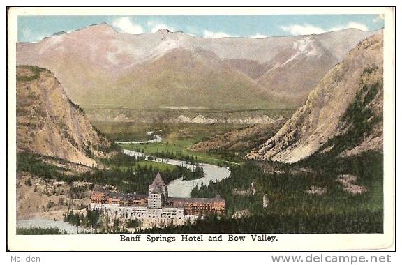 CANADA- Alberta - Ref No 81- Banff Springs Hotel And Bow Valley - - Banff