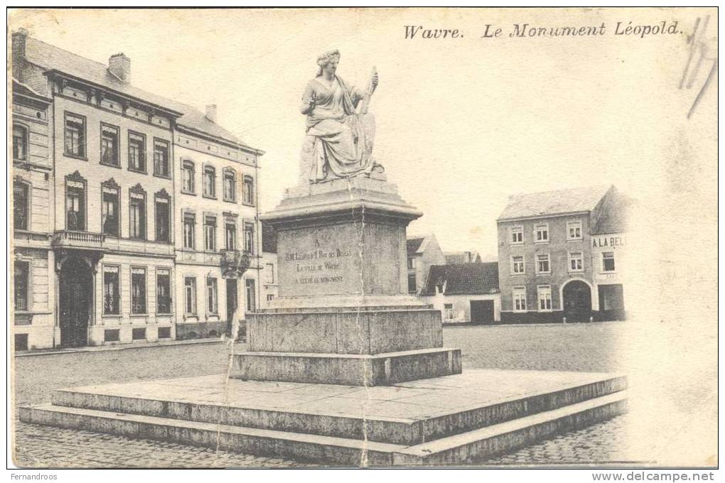 WAVRE   LE MONUMENT LEOPOLD   CPA  1905 - Wavre