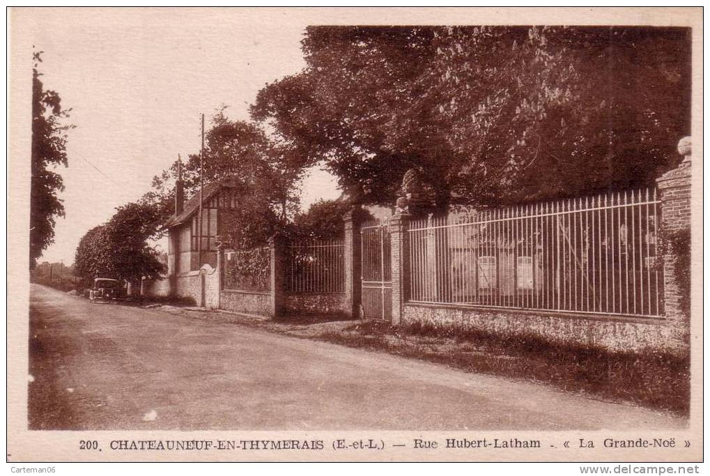 28 - Chateauneuf En Thymerais - Rue Hubert-Lathan - "La Grande-Noë" - Autres & Non Classés