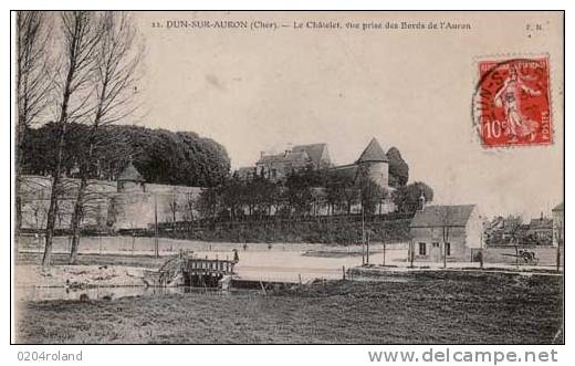 Dun Sur Auron - Le Châtelet ,Vue Prise Des Bords De L'Auron - Dun-sur-Auron