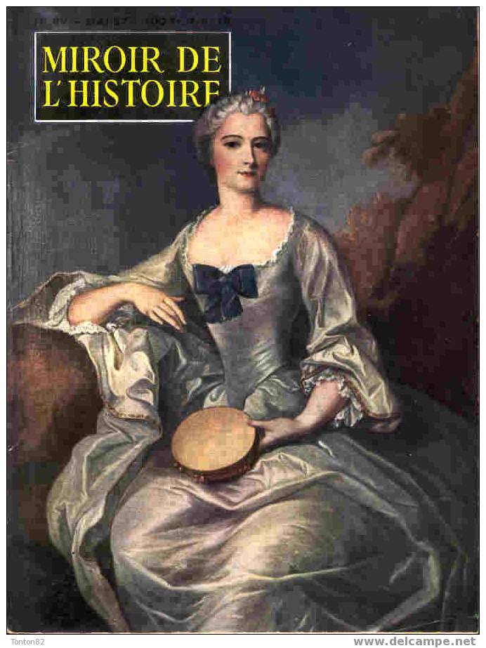 Miroir De L´Histoire N° 89 - Mai 1957 - Storia