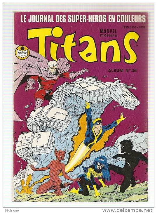 Le Journal Des Super Heros En Couleurs, Marvel Presente Titans, Album N° 45 (n°133+134+135) (08-468) - Titans