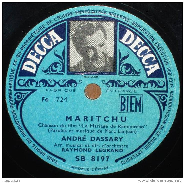 André DASSARY - Chansons Du Film "Le Mariage De Ramuntcho". 78T Excellent état - 78 Rpm - Schellackplatten