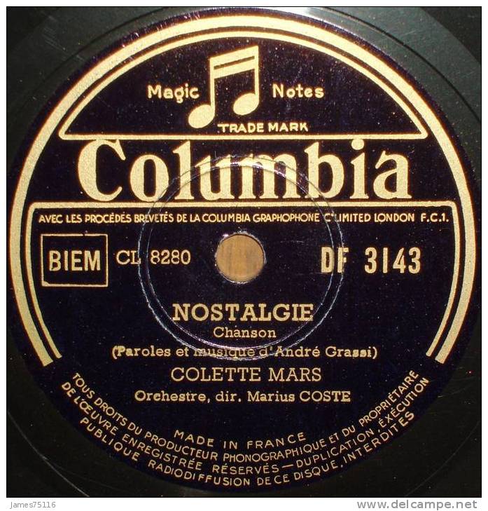 Colette MARS - Nostalgie / Rien N´est Si Bleu. 78T Etat Neuf - 78 T - Disques Pour Gramophone