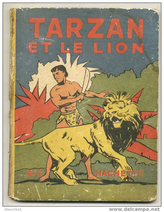 1 ERES BANDE DESSINEE / TARZAN ET LE LION  N° 3 EN 1937 DE CHEZ HACHETTE Port Offert - Tarzan