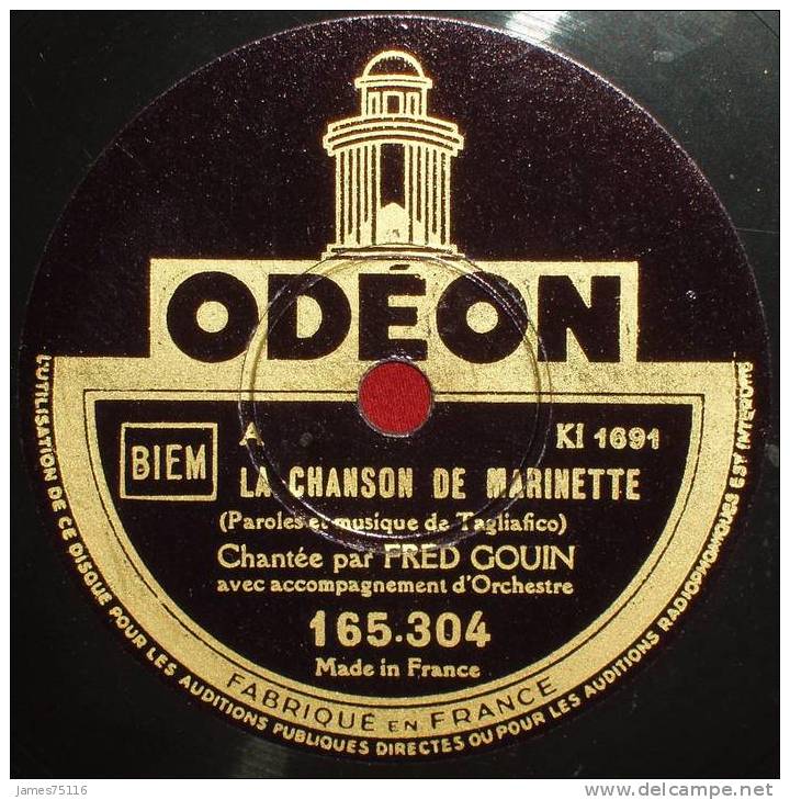 Fred GOUIN - La Chanson De Marinette / Envol De Fleurs. 78T Etat Neuf - 78 Rpm - Schellackplatten