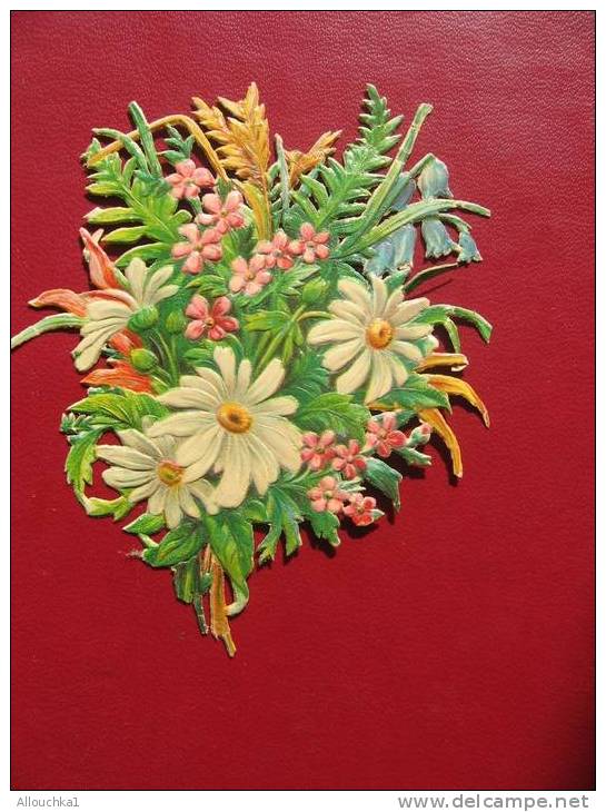 IMAGE & CHROMOS DECOUPIS CERTAINS ENTRE 1890 &  APRES 1900 EN RELIEF /CORBEILLE BOUQUET  DE FLEURS - Flowers