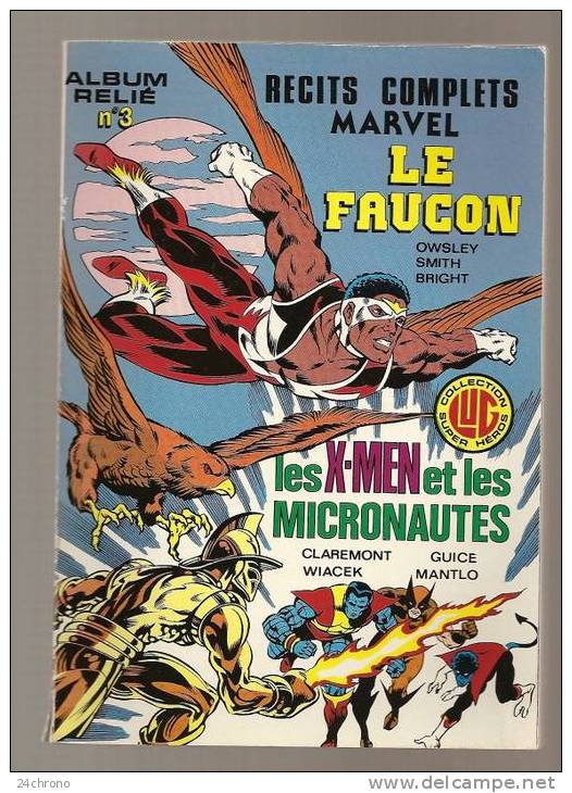 Recits Complets Marvel, Le Faucon, Les XMen Et Les Micronautes, Album Relie N° 3 ( N° 6 Et N° 7 ) (08-495) - XMen