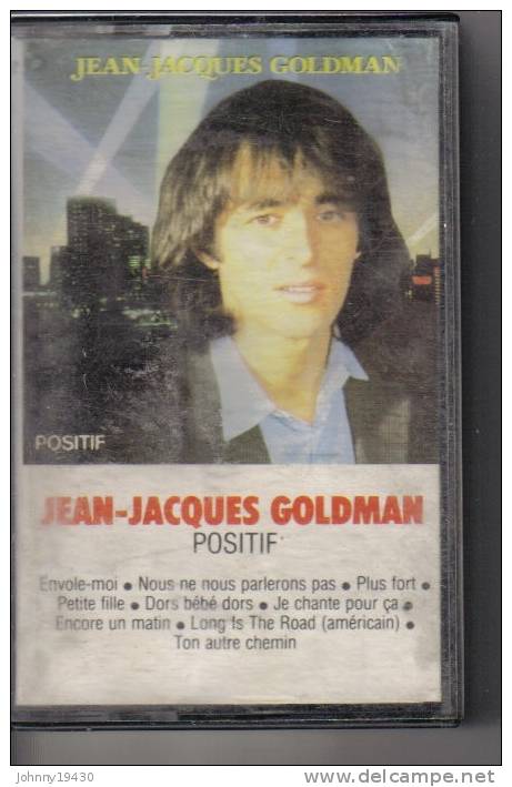 K7 Audio - JEAN JACQUES GOLDMAN " POSITIF "  9 TITRES - Cassettes Audio