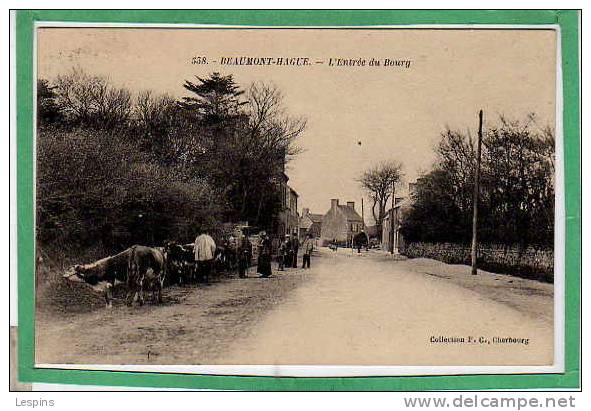 BEAUMONT HAGUE --  L'Entrée Du Bourg - Beaumont