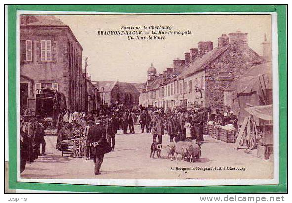 BEAUMONT HAGUE --  La Rue Principale - Un Jour De Foire - Beaumont