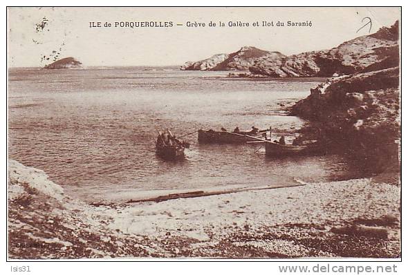 Dép 83 - N740 - Porquerolles - Grève De La Galère Et Ilot Du Saranié - état - Porquerolles