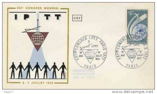 1 Enveloppe 1er Jour - 1er Juillet 1972 : XXIème Congrès I.P.T.T. Paris - Brieven En Documenten