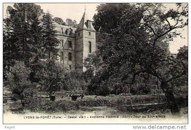 D27 - LYONS-la-FORET  -  Castel Vieil - Ancienne Vicomté (1547)  - Tour Du XIIIe Siècle - Lyons-la-Forêt