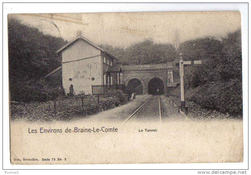 C3740 - Les Environs De Braine-le-Comte - Le Tunnel " Nels Série 73 N° 2 - Braine-le-Comte