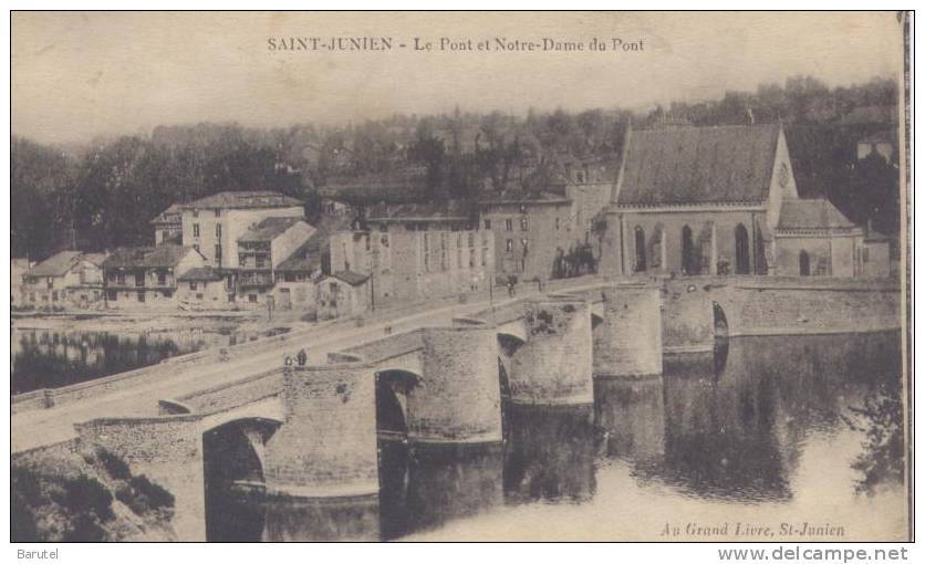 SAINT JUNIEN - Le Pont Et Notre-Dame Du Pont - Saint Junien