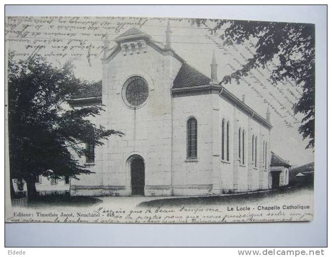 Le Locle Chapelle Catholique Voyagé Locle 1903 - Le Locle