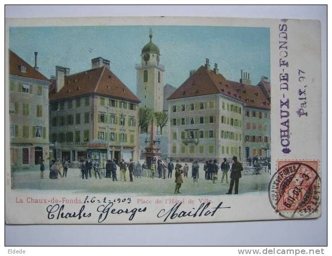 La Chaux De Fonds Place De L Hotel De Ville Couleur  Voyagé 1903 A Montevideo Uruguay - La Chaux-de-Fonds