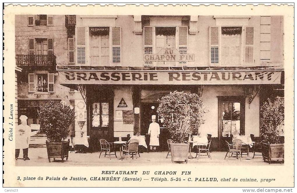 CHAMBERY  :  RESTAURANT  DU  CHAPON  FIN  -     3  PLACE  DU  PALAIS  DE  JUSTICE - Chambery