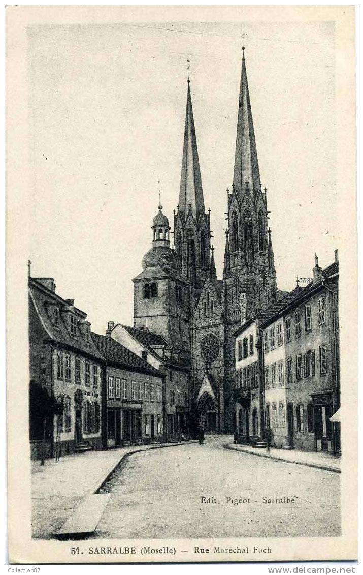 57 - MOSELLE - SARRALBE - RUE MARECHAL FOCH - Sarralbe