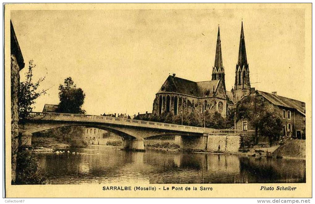 57 - MOSELLE - SARRALBE - LE PONT De La SARRE - Sarralbe