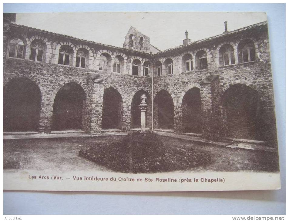 CARTE POSTALE DE FRANCE  LES ARCS  VAR 83  / CLOITRE SE STE ROSALIE  TAD DAGUIN DE DRAGUIGNAN  1933/ P/ MATELOT PILOTE - Les Arcs