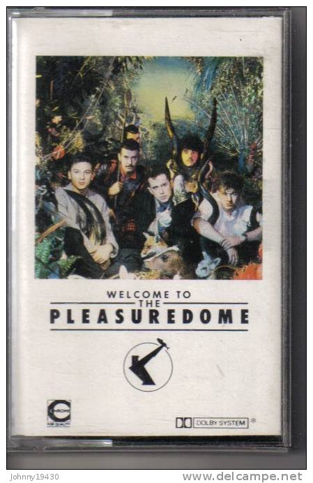 K7 Audio - FRANKIE GOES TO HOLLYWOOD " WELCOME TO THE PLEASURE DOME " 14 TITRES - Cassettes Audio