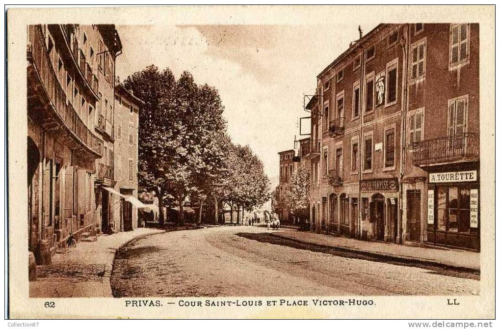 07 - ARDECHE - PRIVAS - COUR ST LOUIS Et PLACE VICTOR HUGO - MAISON A. TOURETTE  AGENCE Des MINES De TRELYS - Privas