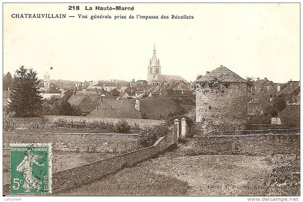 CHATEAUVILLAIN - Vue Générale - Eglise - Tour St Marc - Impasse Des Récollets - Chateauvillain