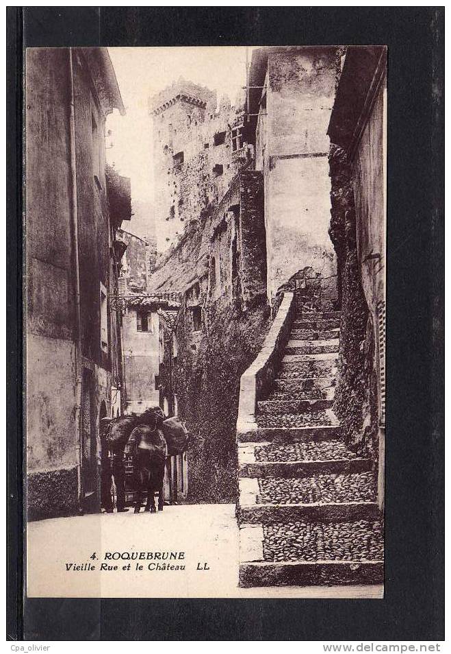 06 ROQUEBRUNE Vieille Rue, Chateau, Animée, Ed LL 4, 192? - Roquebrune-Cap-Martin