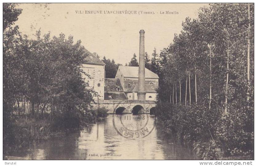 VILLENEUVE L´ARCHEVÊQUE - Le Moulin - Villeneuve-l'Archevêque