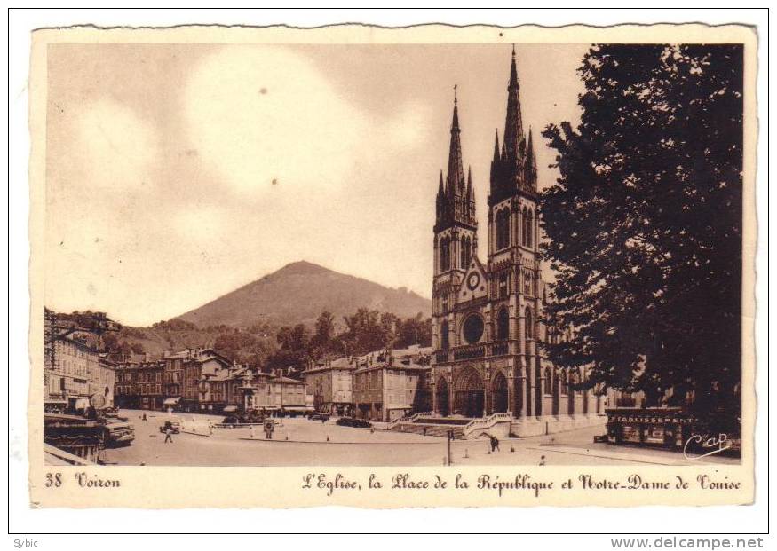 VOIRON - L´église , La Place De La République Et Notre Dame De Vouise - Voiron