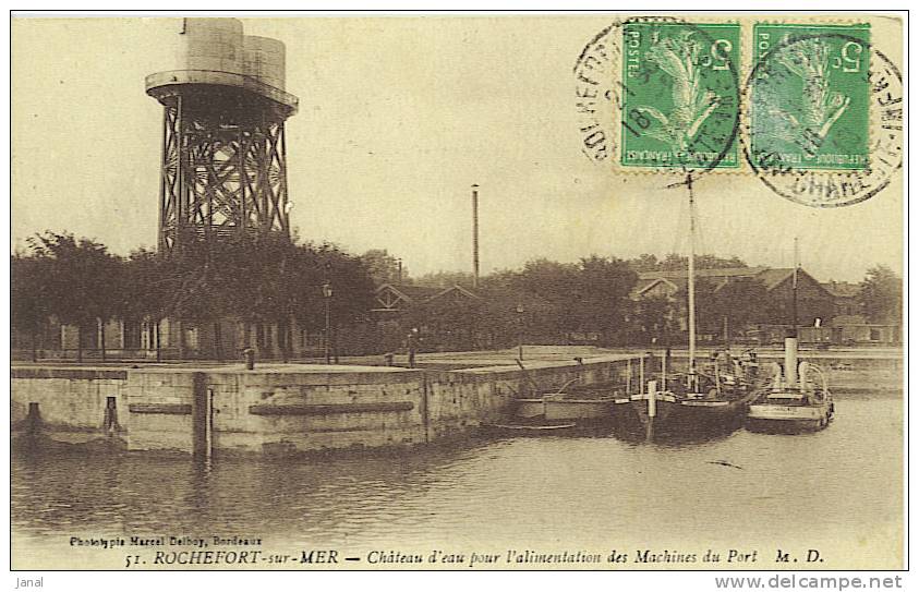 -  ROCHEFORT-SUR-MER - CHATEAU D'EAU POUR L'ALIMENTATION DES MACHINES DU PORT- - Invasi D'acqua & Impianti Eolici