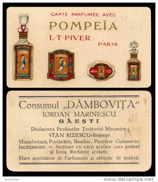 PUBLICITÉ PARFUM - CARTE PARFUMÉE Avec POMPEÏA - L.T. PIVER, PARIS - AU DOS: PUBLICITÉ PARFUMEUR De GAESTI, RO (a-341) - Profumeria Antica (fino Al 1960)