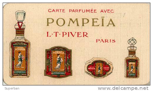 PUBLICITÉ PARFUM - CARTE PARFUMÉE Avec POMPEÏA - L.T. PIVER, PARIS - AU DOS: PUBLICITÉ PARFUMEUR De GAESTI, RO (a-341) - Profumeria Antica (fino Al 1960)