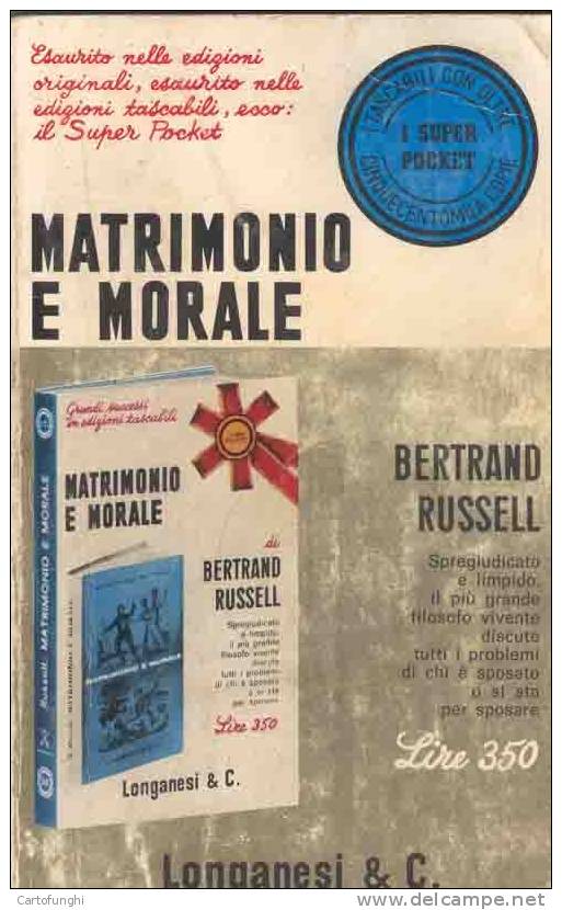 C MATRIMONIO E MORALE DI BERTRAND RUSSELL - FILOSOFIA SOCIOLOGIA PSICOLOGIA - Society, Politics & Economy