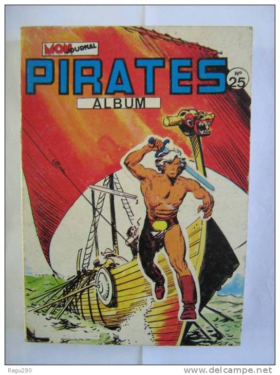 BD - PIRATES  Album N° 25 - éditions  MON JOURNAL  - Petit Format - En Bon état - Pirates