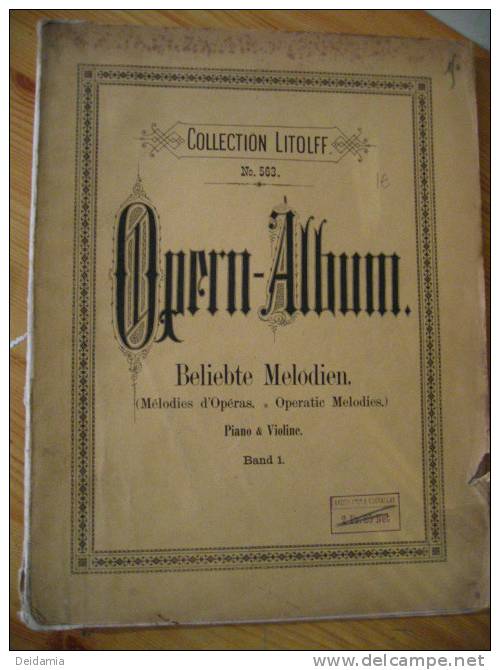 Collection LITOLFF N° 563 OPERA ALBUM, VOL. 1 - Opéra
