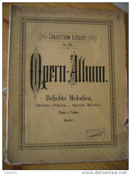 Collection LITOLFF N° 563 OPERA ALBUM, VOL. 1 - Opern