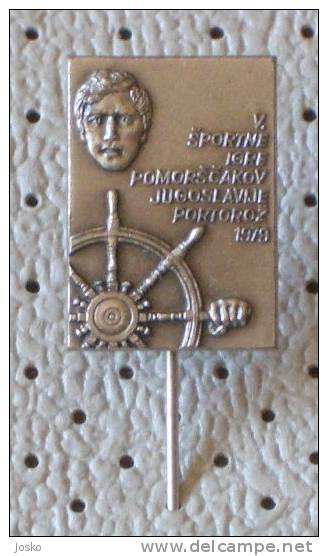 SAILORS GAMES 1979. Portoroz ( Slovenia ) Pin By BERTONI Milano * Sailor Ship Boat Bateau Navire Schiff Barca Nave - Schiffahrt