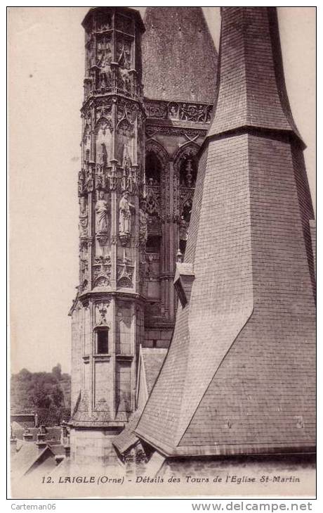 61- Laigle - Détails Des Tours De L'église St-Martin - Editeur: Nozais N°12 - L'Aigle