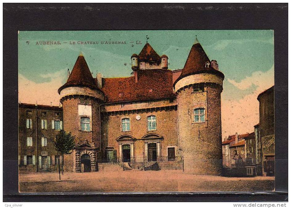 07 AUBENAS Chateau, Colorisée, Ed LL 7, 192? - Aubenas