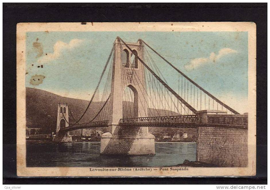 07 LA VOULTE SUR RHONE Pont Suspendu, Colorisée, Ed Riffard, 1935 - La Voulte-sur-Rhône